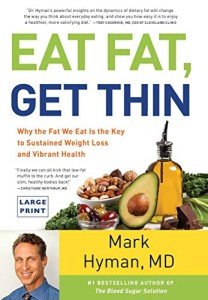 Eat Fat, Get Thin: Your Key to Weight Loss