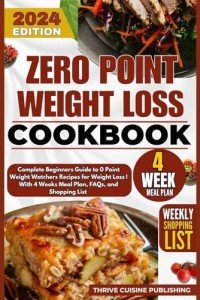 Zero Point Weight Loss Cookbook and Meal Plan