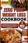Zero Point Weight Loss Cookbook and Meal Plan