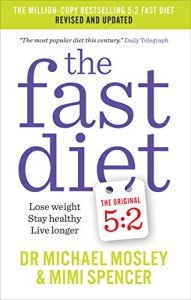 The Fast Diet: Lose Weight and Live Healthy