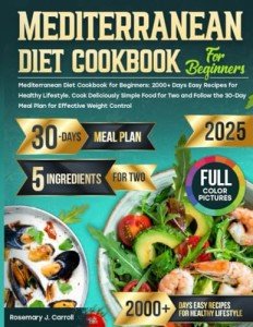 Mediterranean Diet Cookbook: 2000+ Easy Healthy Recipes