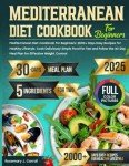 Mediterranean Diet Cookbook: 2000+ Easy Healthy Recipes