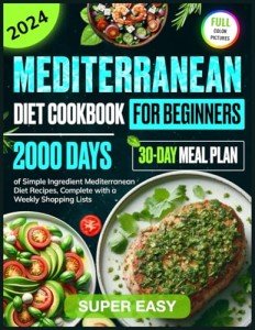 Mediterranean Diet Cookbook: 2000 Simple Recipes