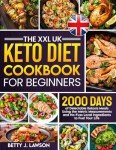 Beginner's Keto Cookbook: 2000 Easy Metric Recipes