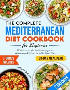 Mediterranean Diet Cookbook: 2100 Healthy Recipes