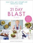 21 Day Blast Plan: Lose Weight and Gain Strength