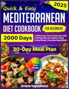 Mediterranean Diet Cookbook: 2000 Easy Healthy Recipes