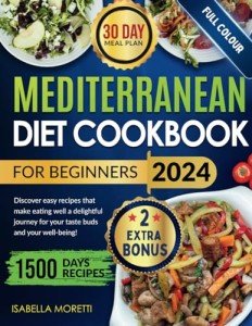 Beginner's Mediterranean Diet Cookbook with Meal Plan