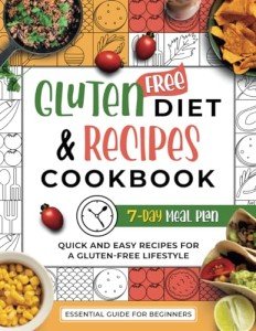 Gluten-Free Cookbook: Simple Recipes & Meal Plans
