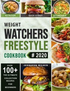 Weight Watchers Freestyle Cookbook: 100+ Budget-Friendly Recipes
