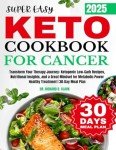 Keto Cookbook for Cancer: 30-Day Meal Plan