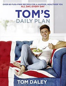 Tom's Daily Diet: 80 Easy Recipes for Weight Loss