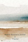 90-Day Health Recovery Journal & Tracker with Large Font