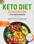 Easy Keto Cookbook: 101 Low-Carb Recipes