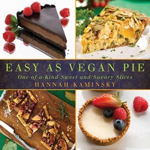 Vegan Pie: Unique Sweet and Savory Slices