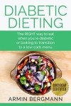 Diabetic Dieting: Smart Low-Carb Eating Guide