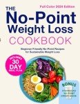 No-Point Weight Loss Cookbook with 30-Day Meal Plan