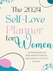 2024 Self-Love Planner: Your Year of Success