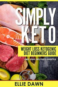 Keto Made Easy: Beginner's Guide to Weight Loss