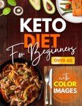 Keto Diet Guide for Beginners Over 60