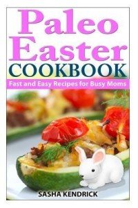 Quick Paleo Recipes for Busy Moms