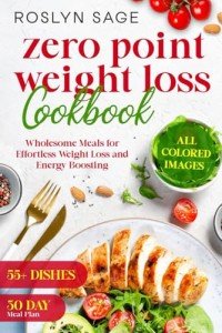 Effortless Weight Loss Cookbook for Wholesome Meals