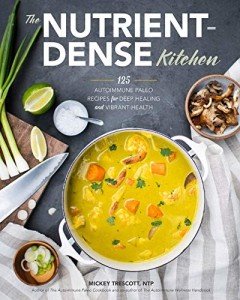 Autoimmune Paleo: 125 Healing Weight Loss Recipes