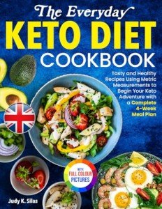 Keto Cookbook: Tasty Recipes & 4-Week Meal Plan