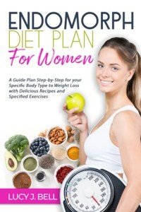 Endomorph Diet Plan for Women: Step-by-Step Guide