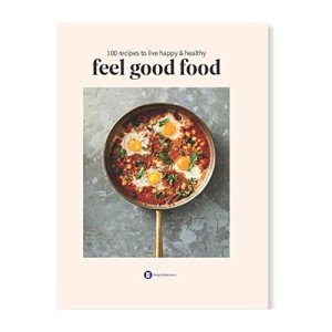 Feel Good Food Cookbook: 100+ Healthy Recipes