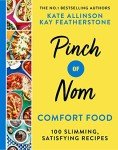 Comfort Food: 100 Slimming and Satisfying Recipes