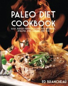 Paleo Diet Cookbook: Easy Recipes for Everyone