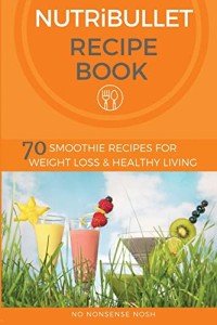 70 Delicious Smoothie Recipes for Weight Loss
