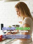 Clean Paleo One-Pot Meals for Everyone