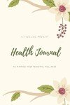 Daily Health Journal: Track Diet, Exercise, Mood