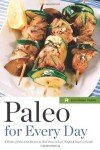Everyday Paleo: 4-Week Meal Plans & Recipes