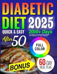Healthy Low-Sugar Recipes for Diabetics Over 50