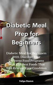 Diabetic Meal Prep Cookbook for Beginners