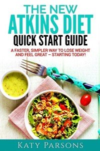 Atkins Diet Quick Start: Lose Weight Fast!
