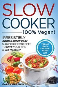Easy Vegan Slow Cooker Recipes for Weight Loss