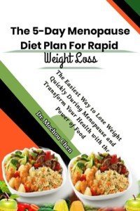5-Day Menopause Diet for Quick Weight Loss