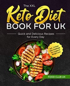XXL Keto Diet Book: Quick Recipes & 14-Day Challenge