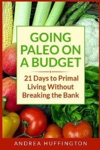 Paleo on a Budget: 21-Day Primal Guide