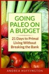 Paleo on a Budget: 21-Day Primal Guide