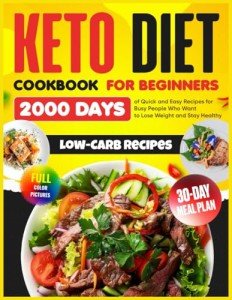 Keto Diet Cookbook: 2000 Easy Low-Carb Recipes