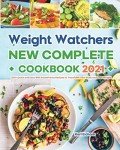 Weight Watchers Complete Cookbook: 200+ Easy Recipes