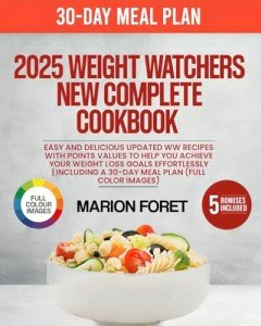 Easy Delicious WW Recipes with 30-Day Meal Plan