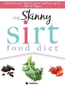 Skinny Sirtfood Diet Recipe Book for Weight Loss