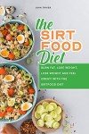 Sirtfood Diet for Effective Weight Loss and Wellness