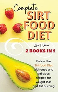 SirtFood Diet: Unlock Your Weight Loss Potential